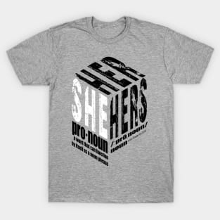 She, Her, Hers T-Shirt